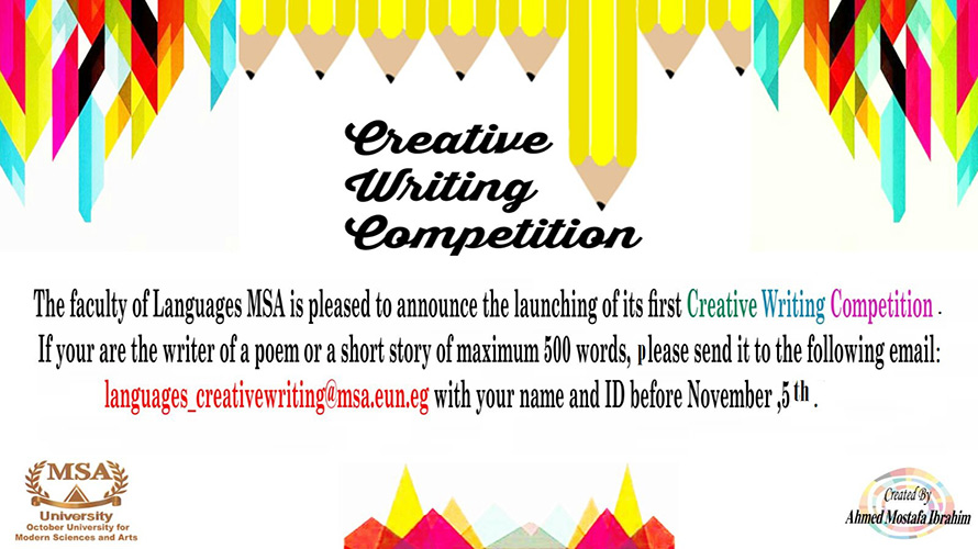 MSA University - The faculty of languages MSA is pleased to announce the launching of its first Creative Writing completion.