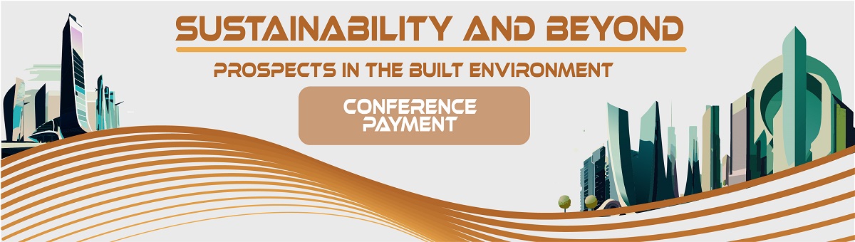 Sustainability and Beyond Prospects in the Built Environment