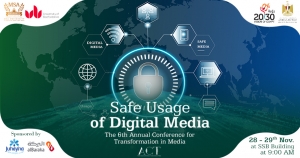 Safe Usage of Digital Media: Ethics and Legislations Conference